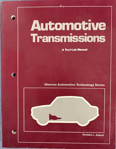 Automotive Transmissions: A Text-Lab Manual
